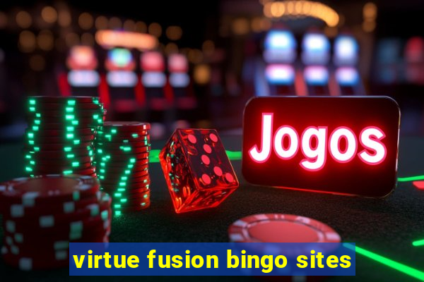 virtue fusion bingo sites